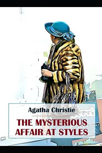 Cover Art for 9798508309435, The Mysterious Affair at Styles by Agatha Christie