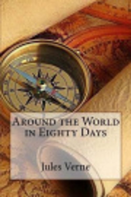 Cover Art for 9781539326892, Around the World in Eighty Days by Jules Verne