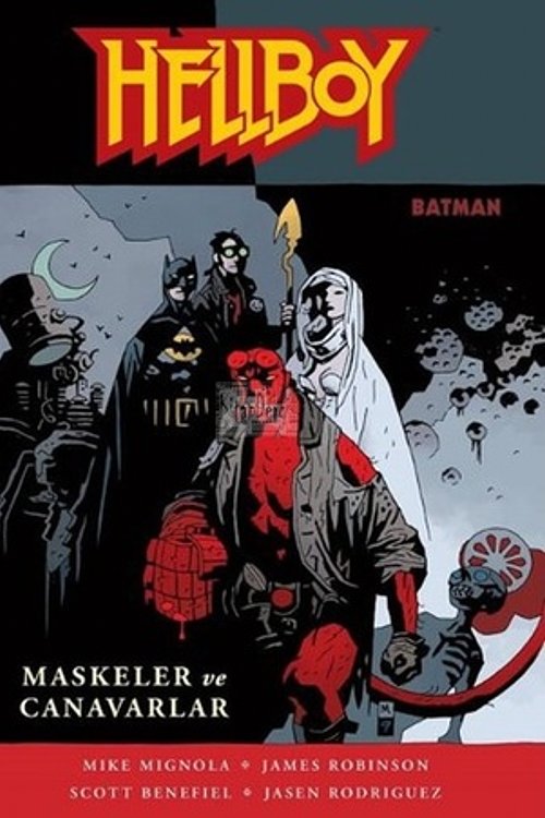 Cover Art for 9786059155229, Hellboy - Maskeler ve Canavarlar by Mike Mignola, James Robinson, Scott Benefiel, Jasen Rodriguez