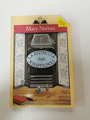 Cover Art for 9788877824356, La rivincita degli Sgraffignoli by Mary Norton