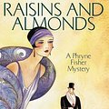 Cover Art for 9781590585160, Raisins and Almonds by Kerry Greenwood