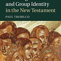 Cover Art for 9781107012998, Self-designations and Group Identity in the New Testament by Paul Trebilco