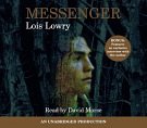 Cover Art for 9780739330395, Messenger by Lois Lowry