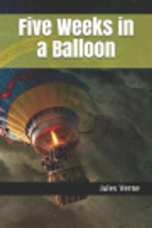 Cover Art for 9781089105992, Five Weeks in a Balloon by Jules Verne