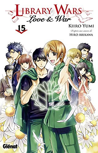 Cover Art for 9782344013595, Library Wars, Tome 15 : by Kiiro Yumi