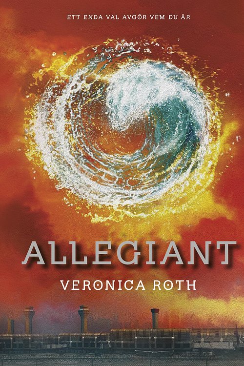 Cover Art for 9789174995916, Allegiant by Veronica Roth