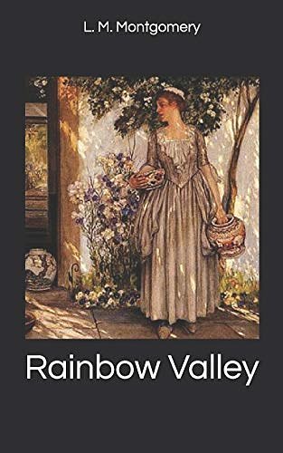 Cover Art for 9781677594191, Rainbow Valley by L. M. Montgomery