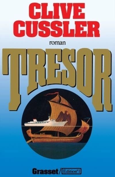 Cover Art for 9782246413011, TRESOR by Clive Cussler