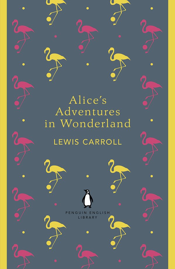 Cover Art for 9780141199689, Alice's Adventures in Wonderland: Penguin English Library by Lewis Carroll