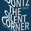 Cover Art for 9781432839512, The Silent Corner: A Novel of Suspense (Thorndike Press Large Print Core Series) by Dean Koontz