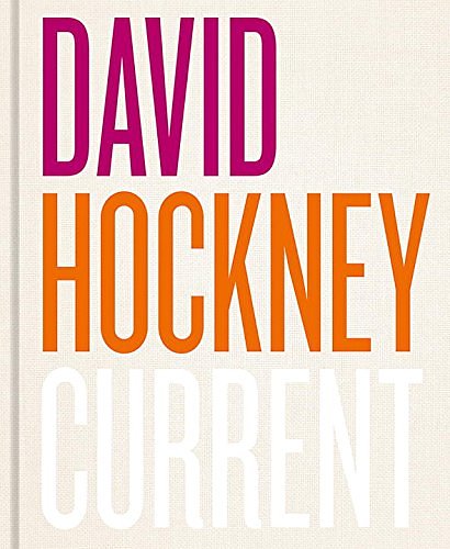 Cover Art for 9780500094051, David HockneyCurrent by Simon Maidment, Li Bowen, Martin Gayford, Barbara Bolt, Edith Devaney