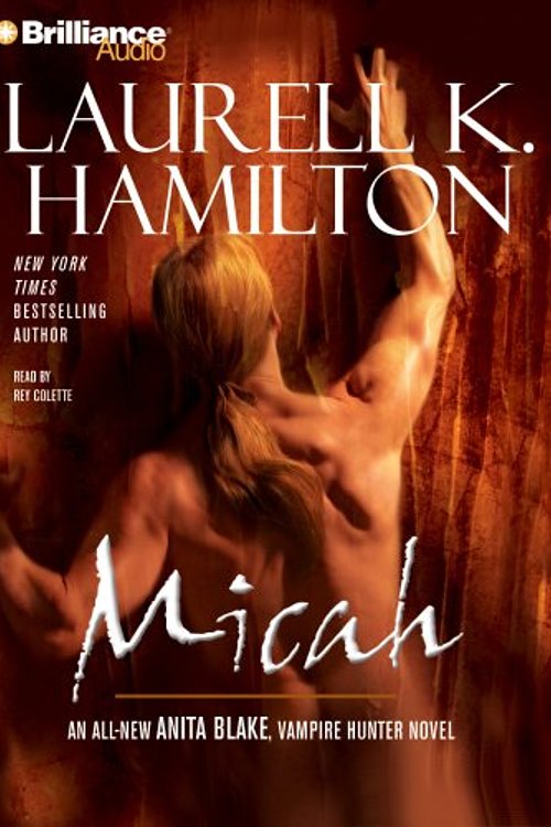 Cover Art for 9781423333661, Micah by Laurell K. Hamilton