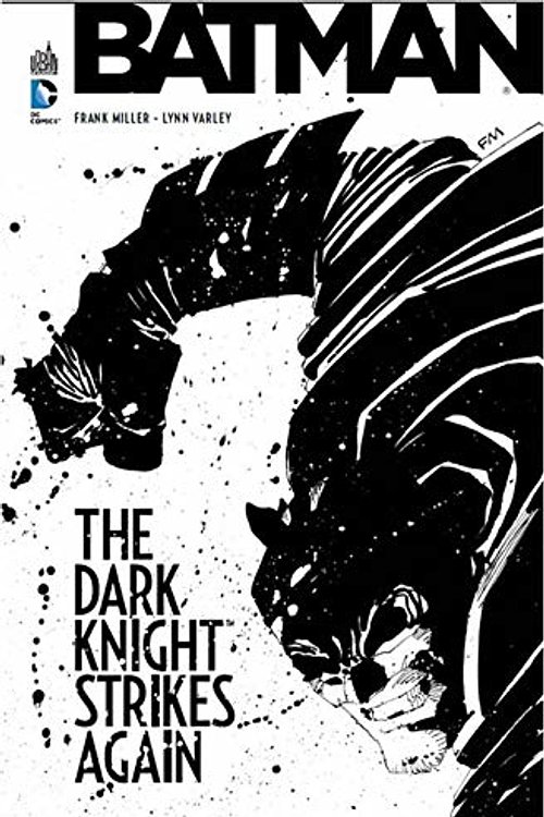 Cover Art for 9782365771979, Batman Thhe Dark Knight Strikes Again + BRD by Miller Frank