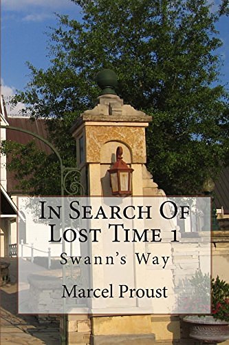 Cover Art for 9781511509596, In Search of Lost Time 1Swann's Way by Marcel Proust