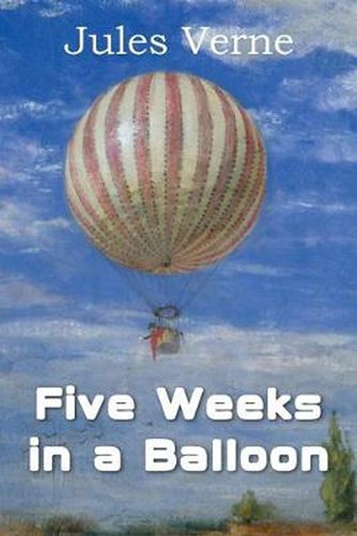 Cover Art for 9781483799117, Five Weeks in a Balloon by Jules Verne