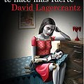 Cover Art for 9788423349784, Lo que no te mata te hace mas fuerte (Millennium, 4) by David Lagercrantz