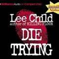 Cover Art for 9781590865545, Die Trying (Jack Reacher, No. 2) by Lee Child