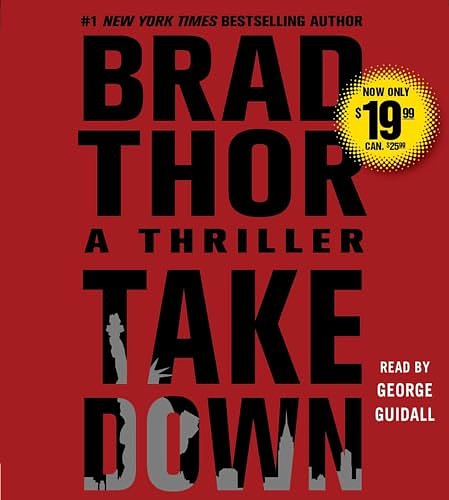 Cover Art for 9781508223597, Takedown: A Thriller (Scot Harvath) by Brad Thor