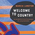 Cover Art for 9781743586549, Marcia Langton: Welcome to Country by Marcia Langton