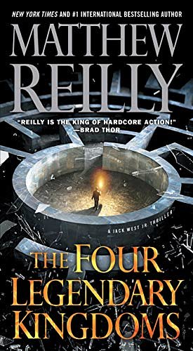 Cover Art for B01LXQT45T, The Four Legendary Kingdoms (Jack West, Jr. Book 4) by Matthew Reilly