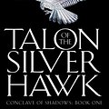 Cover Art for 9780002246811, Talon of the Silver Hawk by Raymond E. Feist