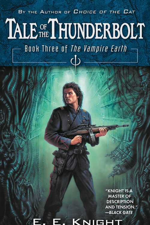 Cover Art for 9780451460189, Tale of the Thunderbolt by E.E. Knight