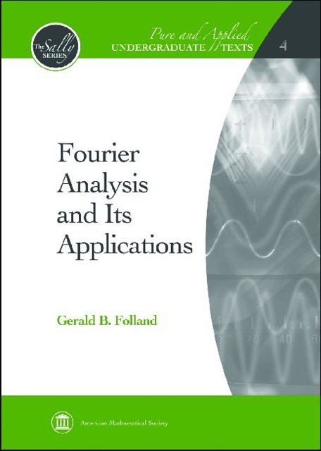 Cover Art for 9780821847909, Fourier Analysis and Its Applications by Gerald B. Folland