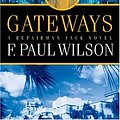 Cover Art for 9780765346056, Gateways by F. Paul Wilson