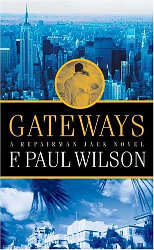 Cover Art for 9780765346056, Gateways by F. Paul Wilson