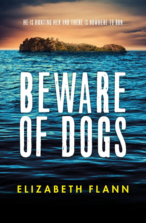 Cover Art for 9781460759035, Beware of Dogs by Elizabeth Flann