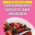 Cover Art for 9781587247286, Strawberry Shortcake Murder by Joanne Fluke