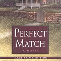 Cover Art for 9780743422895, Perfect Match by Jodi Picoult