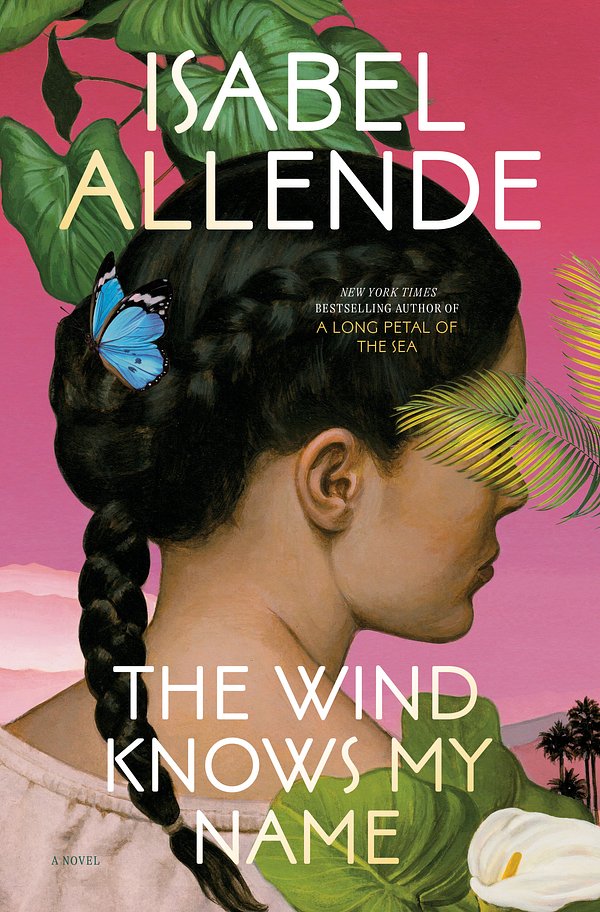 Cover Art for 9780593598108, The Wind Knows My Name by Isabel Allende