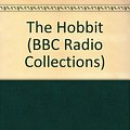 Cover Art for 9780563530466, The Hobbit (BBC Radio Collections) by J. R. R. Tolkien