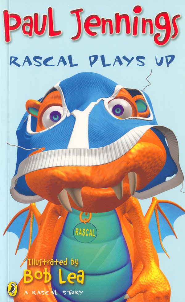 Cover Art for 9780143302377, Rascal Plays Up by Paul Jennings
