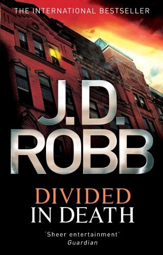 Cover Art for 9780749935061, Divided in Death by J. D. Robb