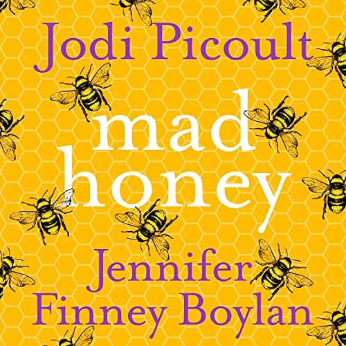 Cover Art for B09QT2T69T, Mad Honey by Jodi Picoult, Jennifer Finney Boylan