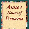 Cover Art for 9781421842936, Anne's House of Dreams by Lucy Maud Montgomery