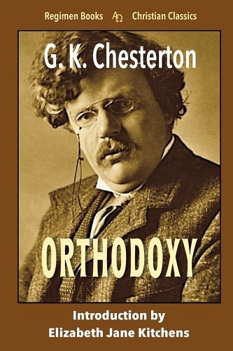 Cover Art for 9781885219602, Orthodoxy by Gilbert K. Chesterton