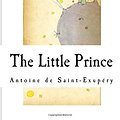 Cover Art for 9781541283602, The Little Prince: The Little Prince by Antoine de Saint-Exupery