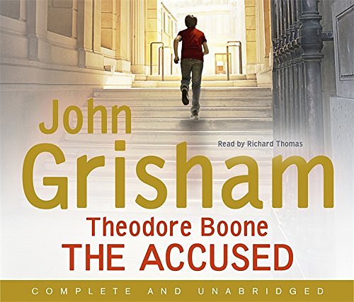 Cover Art for 9781444728910, Theodore Boone: the Accused by John Grisham