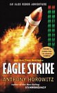 Cover Art for 9780142402924, Eagle Strike by Anthony Horowitz