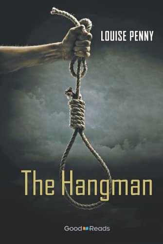 Cover Art for 9781771535335, The Hangman by Louise Penny