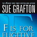 Cover Art for 9780312939045, F Is for Fugitive by Sue Grafton