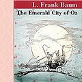 Cover Art for 9781605123189, The Emerald City of Oz by L. Frank Baum