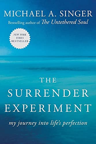 Cover Art for 9789124182526, The Surrender Experiment: My Journey into Life's Perfection By Michael A. Singer by Michael A. Singer