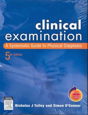 Cover Art for 9780729537629, Clinical Examination by Talley MD (NSW) (Syd) MMedSci (Clin Epi)(Newc.) FAHMS FRACP FAFPHM FRCP (Lond. & Edin.) FACP, Professor Nicholas J., Ph.D., O'Connor Fracp fcsanz, Simon, DDU