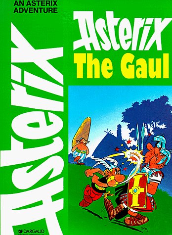 Cover Art for 9780917201509, Asterix the Gaul by Rene Goscinny