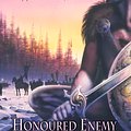 Cover Art for 9780007381401, Honoured Enemy by Raymond E. Feist, William Forstchen