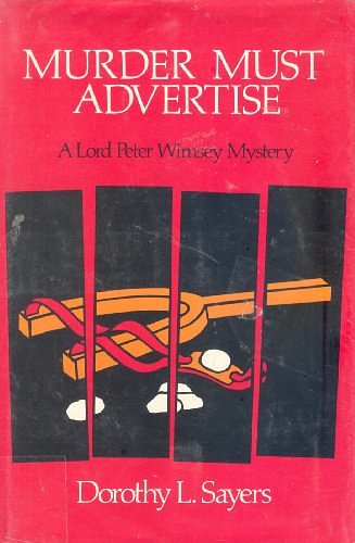 Cover Art for 9780816130450, Murder Must Advertise by Dorothy L. Sayers